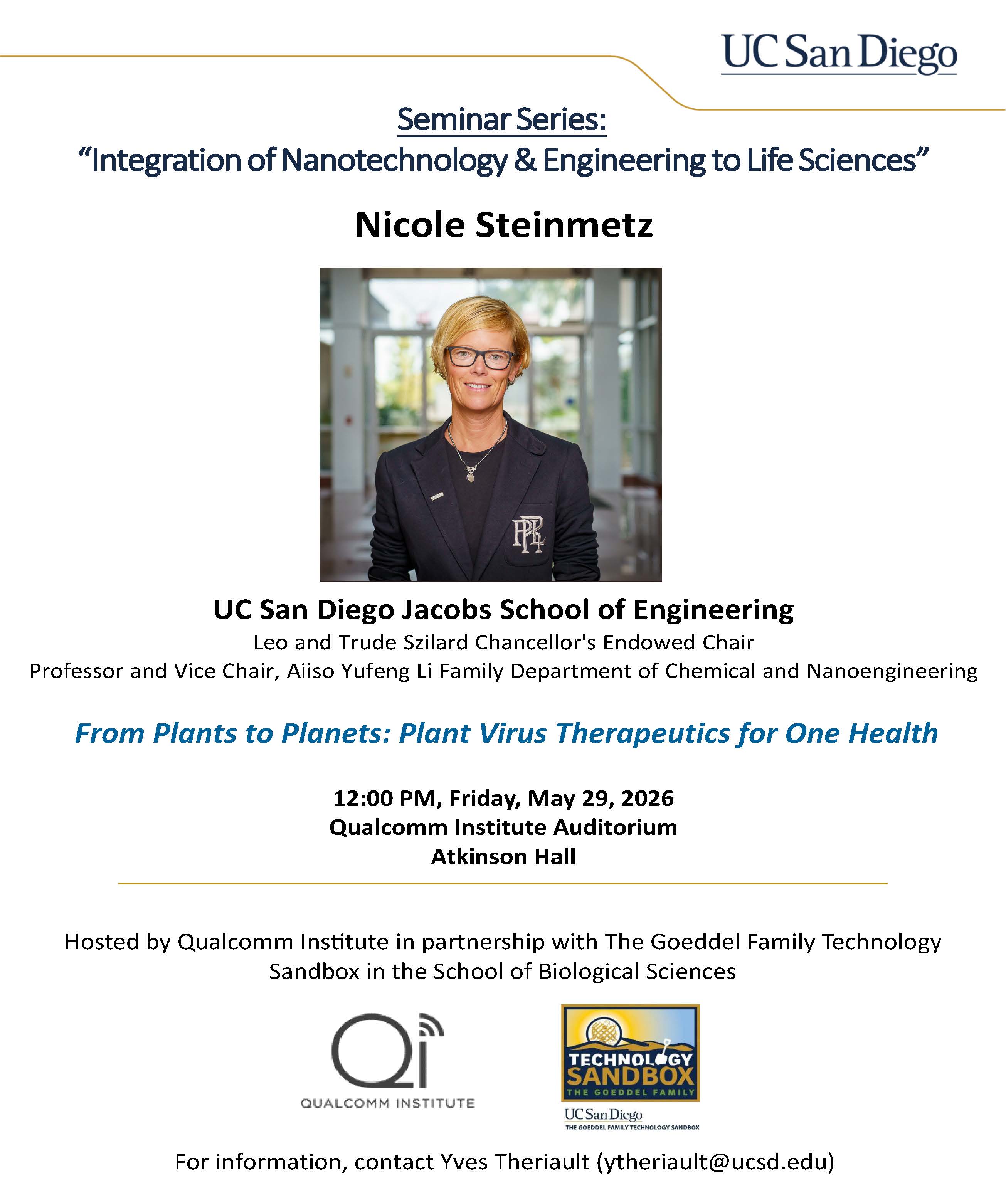 Seminar poster for Integration of Nanotechnology & Engineering to Life Sciences Seminar Series with photo of speaker, Professor Nicole Steinmetz